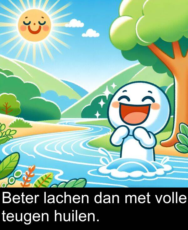 met: Beter lachen dan met volle teugen huilen.