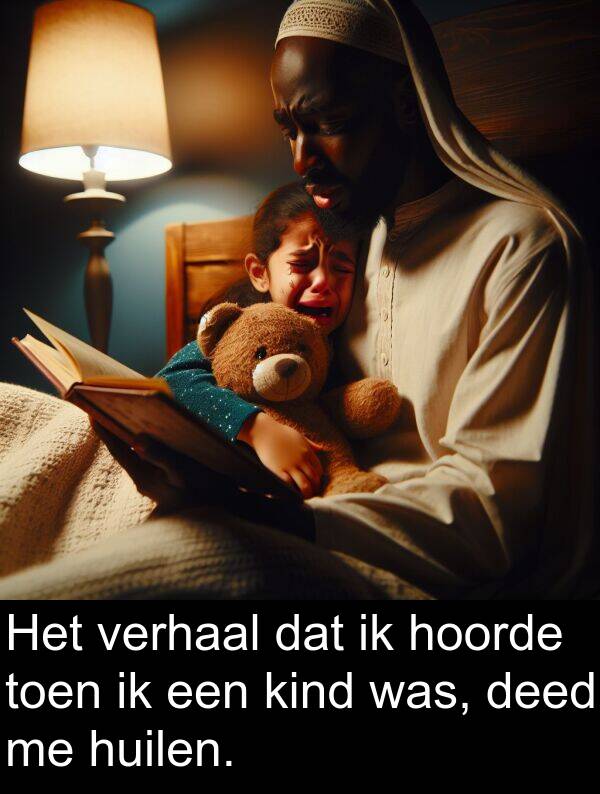 kind: Het verhaal dat ik hoorde toen ik een kind was, deed me huilen.
