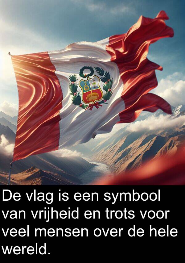 mensen: De vlag is een symbool van vrijheid en trots voor veel mensen over de hele wereld.