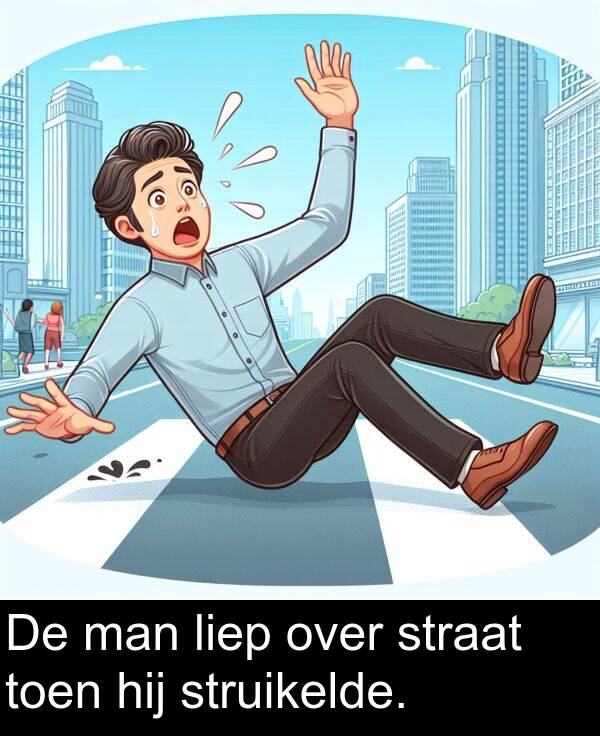 over: De man liep over straat toen hij struikelde.