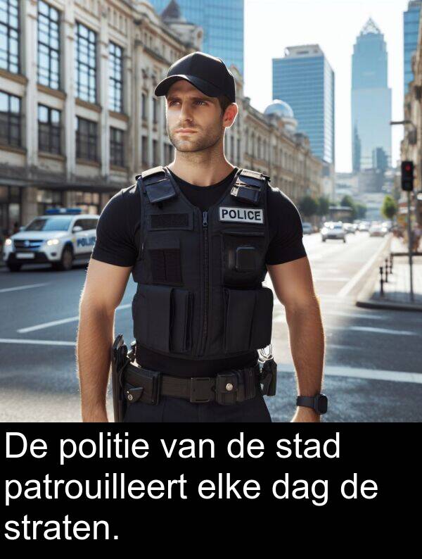 dag: De politie van de stad patrouilleert elke dag de straten.
