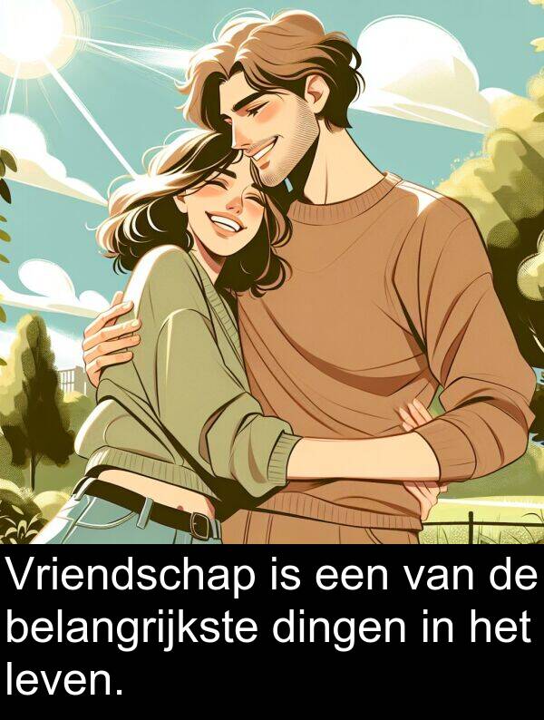 belangrijkste: Vriendschap is een van de belangrijkste dingen in het leven.