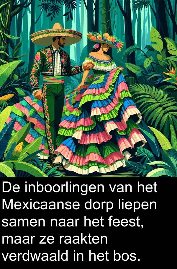 dorp: De inboorlingen van het Mexicaanse dorp liepen samen naar het feest, maar ze raakten verdwaald in het bos.
