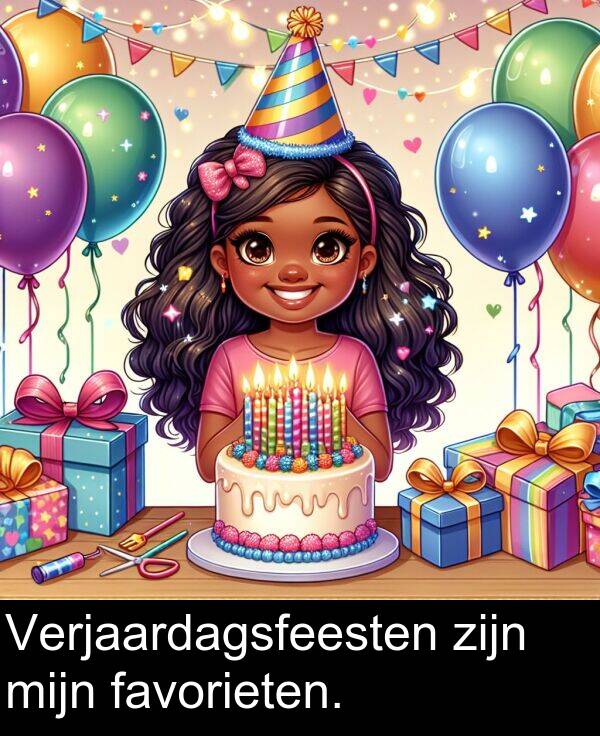 zijn: Verjaardagsfeesten zijn mijn favorieten.