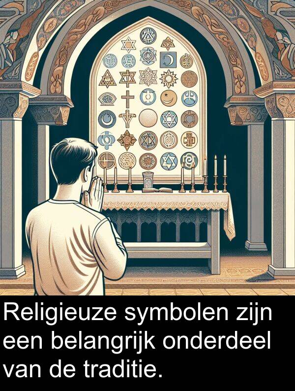 belangrijk: Religieuze symbolen zijn een belangrijk onderdeel van de traditie.