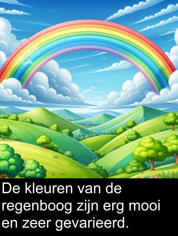 gevarieerd: De kleuren van de regenboog zijn erg mooi en zeer gevarieerd.
