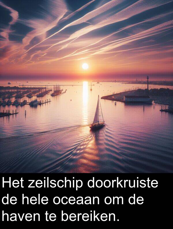 doorkruiste: Het zeilschip doorkruiste de hele oceaan om de haven te bereiken.