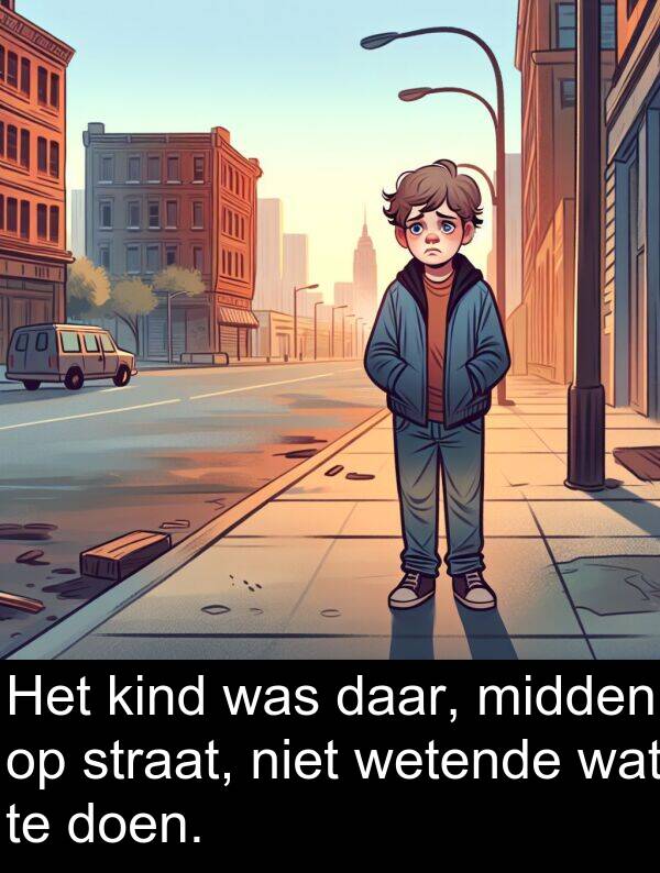 kind: Het kind was daar, midden op straat, niet wetende wat te doen.