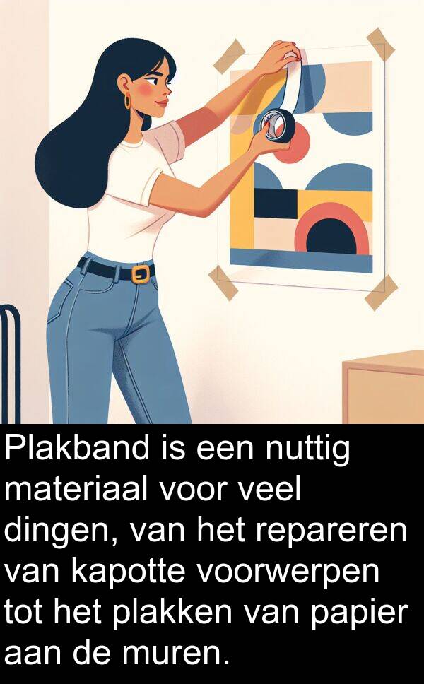 kapotte: Plakband is een nuttig materiaal voor veel dingen, van het repareren van kapotte voorwerpen tot het plakken van papier aan de muren.