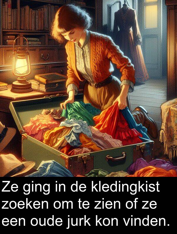ging: Ze ging in de kledingkist zoeken om te zien of ze een oude jurk kon vinden.