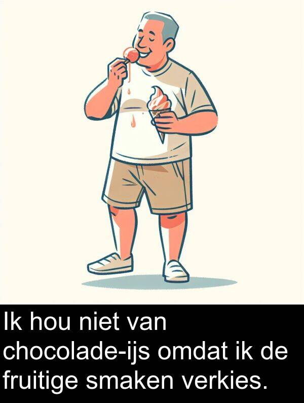 fruitige: Ik hou niet van chocolade-ijs omdat ik de fruitige smaken verkies.