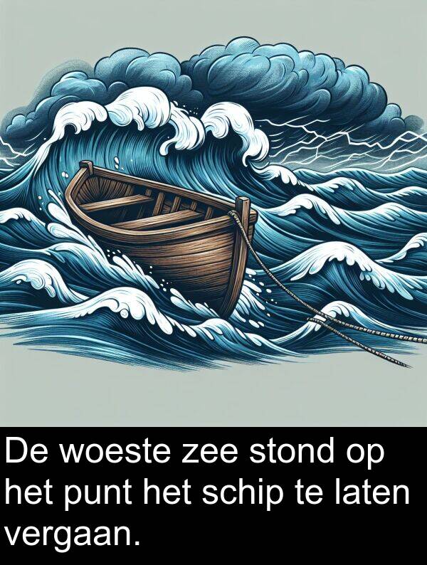 zee: De woeste zee stond op het punt het schip te laten vergaan.