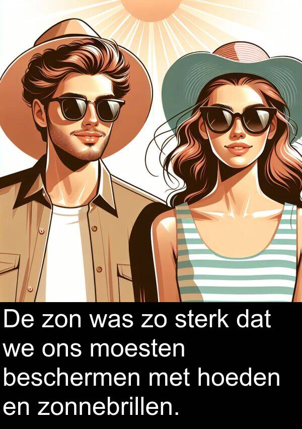 hoeden: De zon was zo sterk dat we ons moesten beschermen met hoeden en zonnebrillen.