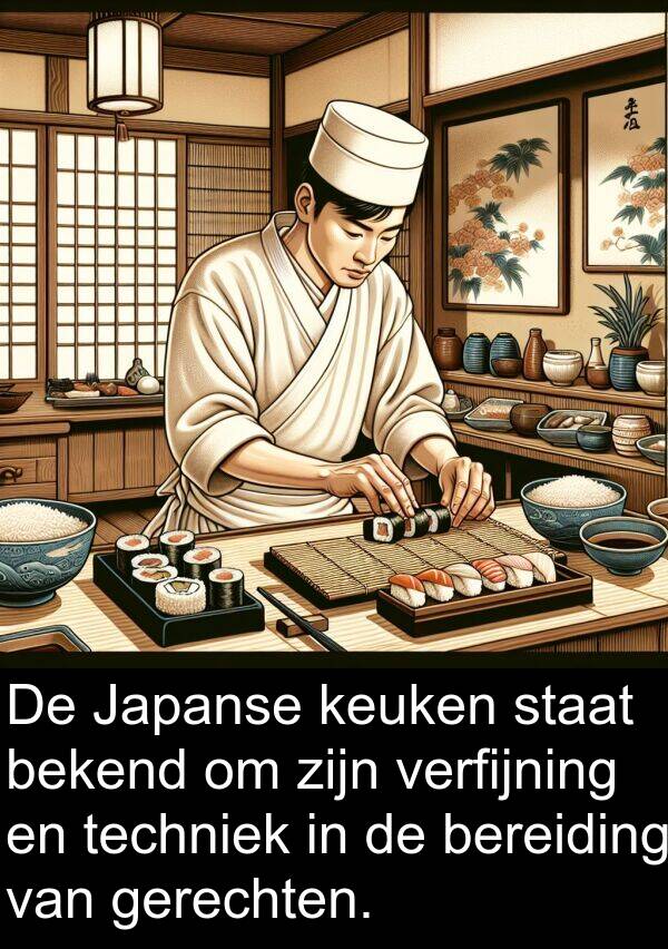 techniek: De Japanse keuken staat bekend om zijn verfijning en techniek in de bereiding van gerechten.