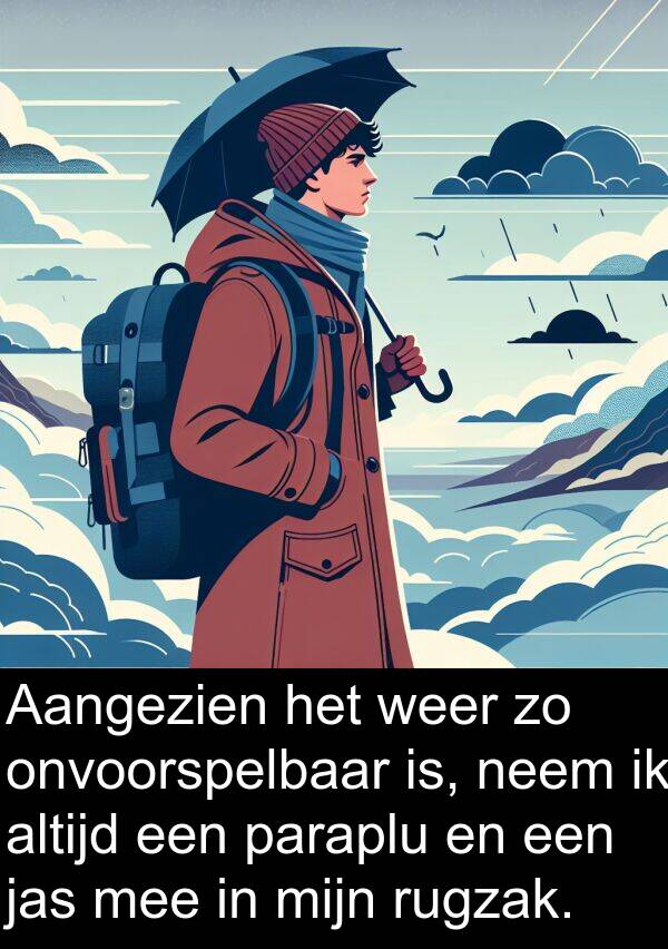 weer: Aangezien het weer zo onvoorspelbaar is, neem ik altijd een paraplu en een jas mee in mijn rugzak.
