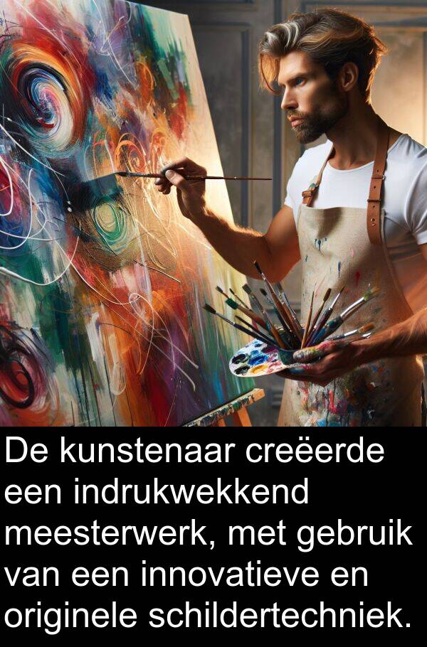 schildertechniek: De kunstenaar creëerde een indrukwekkend meesterwerk, met gebruik van een innovatieve en originele schildertechniek.