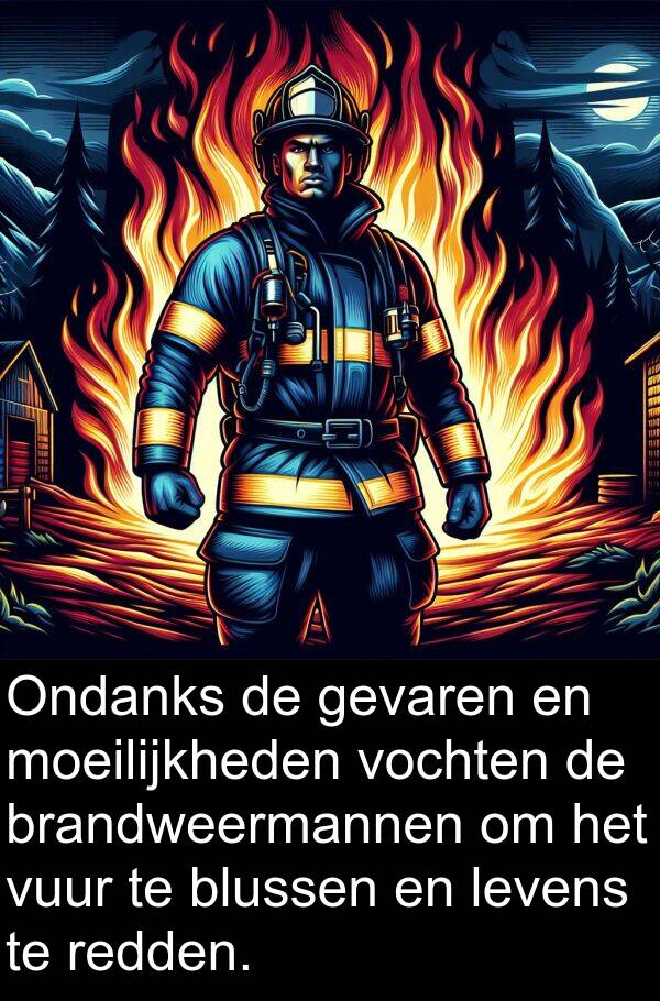 gevaren: Ondanks de gevaren en moeilijkheden vochten de brandweermannen om het vuur te blussen en levens te redden.