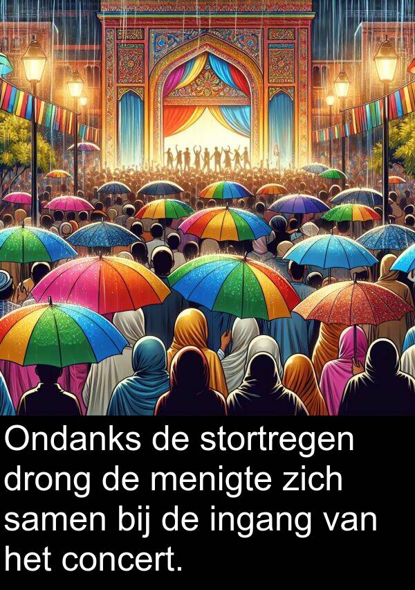 drong: Ondanks de stortregen drong de menigte zich samen bij de ingang van het concert.
