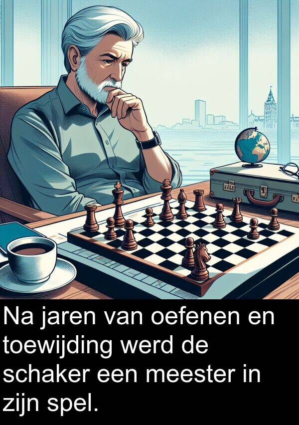 schaker: Na jaren van oefenen en toewijding werd de schaker een meester in zijn spel.
