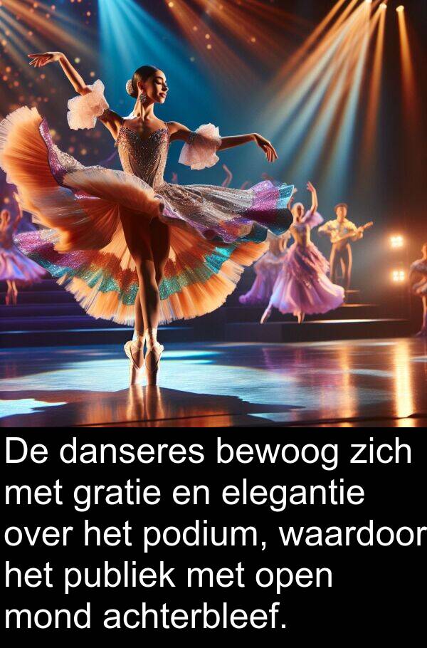 gratie: De danseres bewoog zich met gratie en elegantie over het podium, waardoor het publiek met open mond achterbleef.