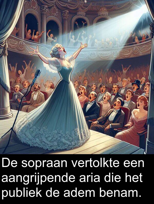 adem: De sopraan vertolkte een aangrijpende aria die het publiek de adem benam.