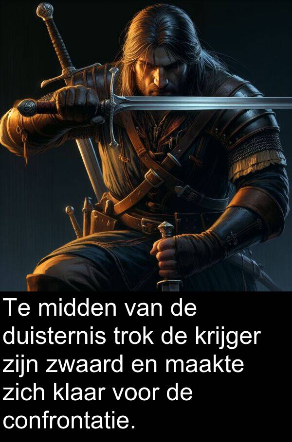 duisternis: Te midden van de duisternis trok de krijger zijn zwaard en maakte zich klaar voor de confrontatie.