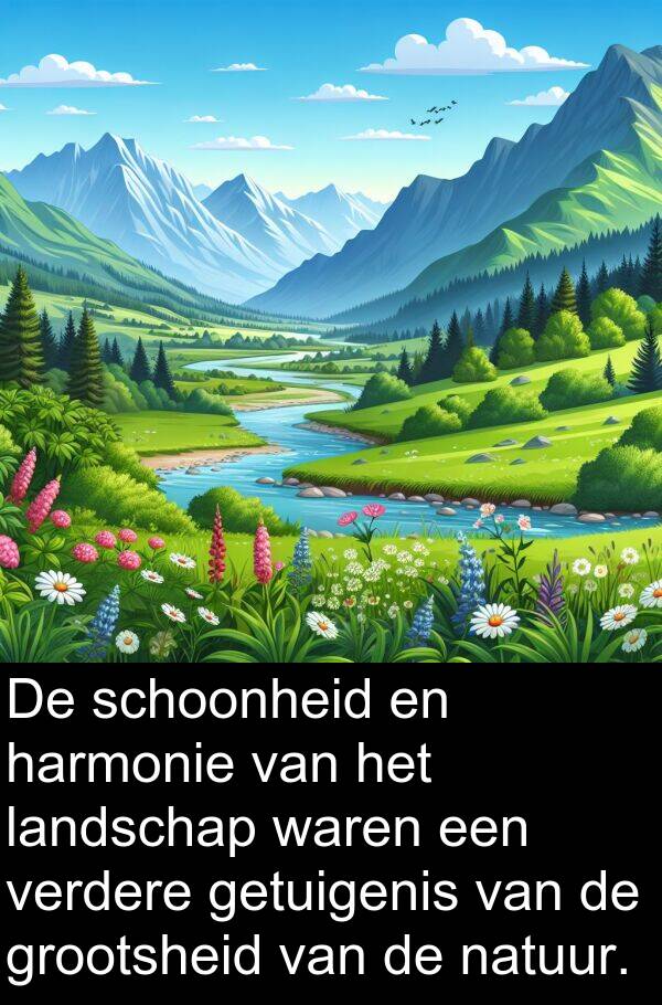 grootsheid: De schoonheid en harmonie van het landschap waren een verdere getuigenis van de grootsheid van de natuur.