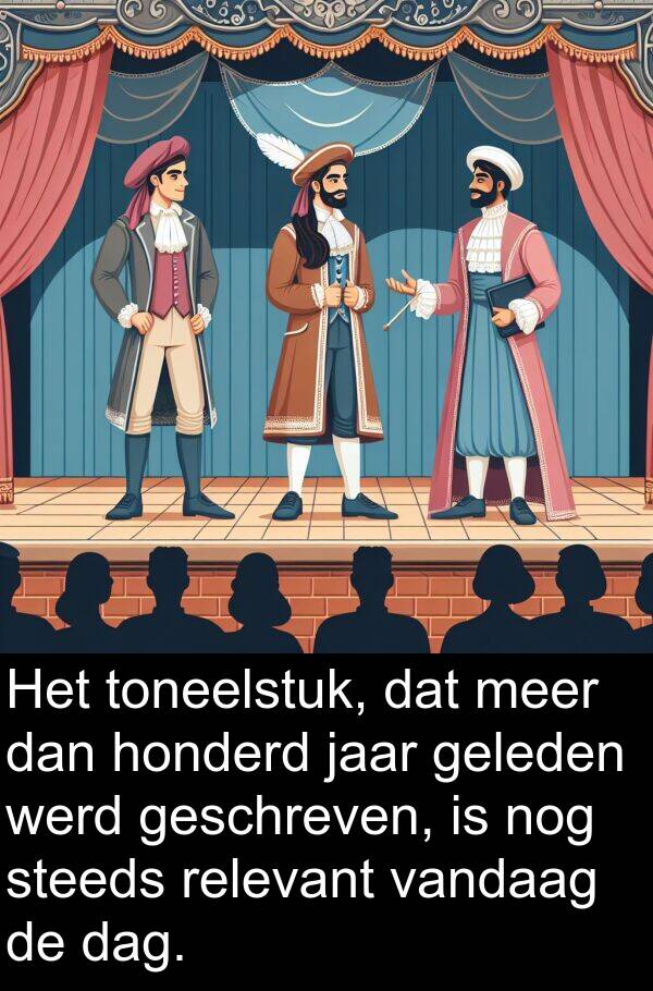 geleden: Het toneelstuk, dat meer dan honderd jaar geleden werd geschreven, is nog steeds relevant vandaag de dag.