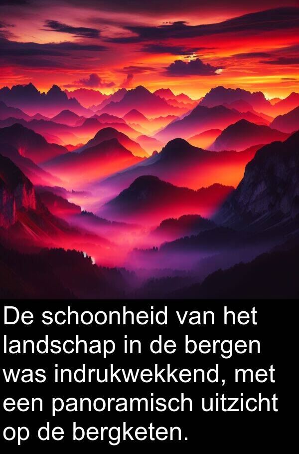 schoonheid: De schoonheid van het landschap in de bergen was indrukwekkend, met een panoramisch uitzicht op de bergketen.