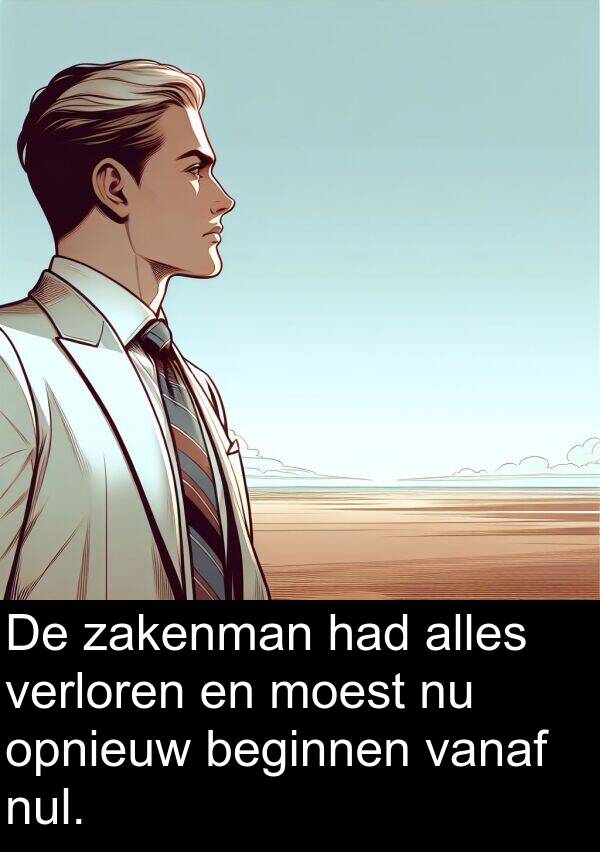 zakenman: De zakenman had alles verloren en moest nu opnieuw beginnen vanaf nul.