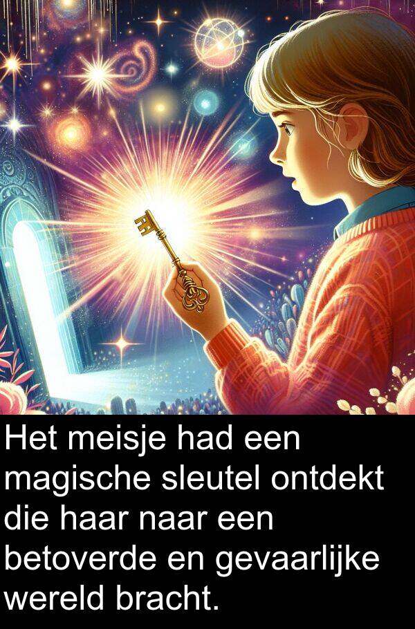 gevaarlijke: Het meisje had een magische sleutel ontdekt die haar naar een betoverde en gevaarlijke wereld bracht.