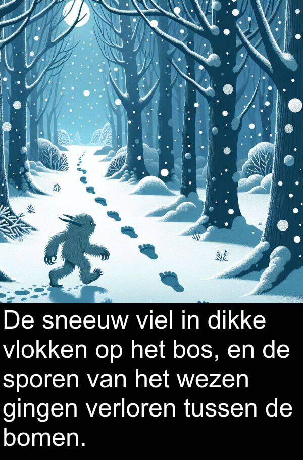 gingen: De sneeuw viel in dikke vlokken op het bos, en de sporen van het wezen gingen verloren tussen de bomen.