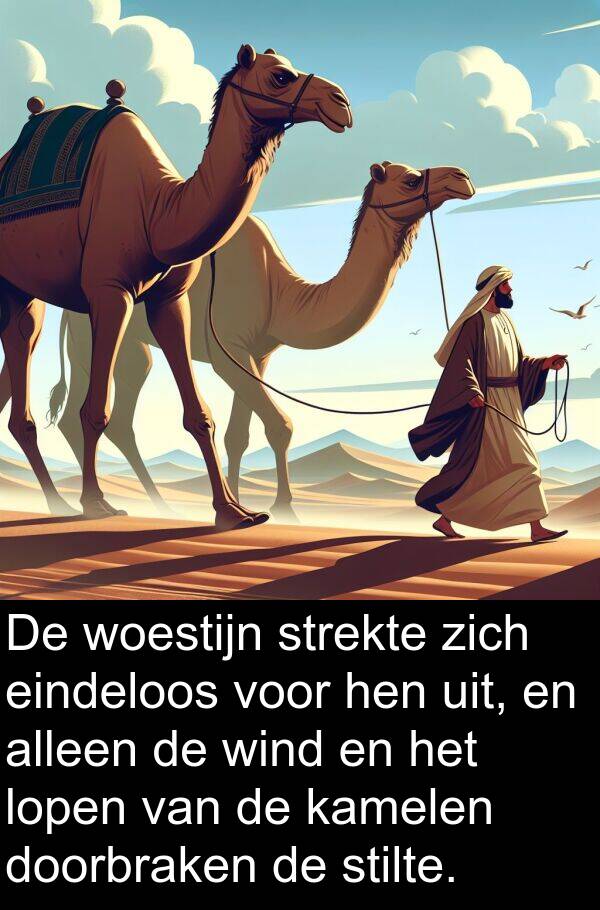 strekte: De woestijn strekte zich eindeloos voor hen uit, en alleen de wind en het lopen van de kamelen doorbraken de stilte.