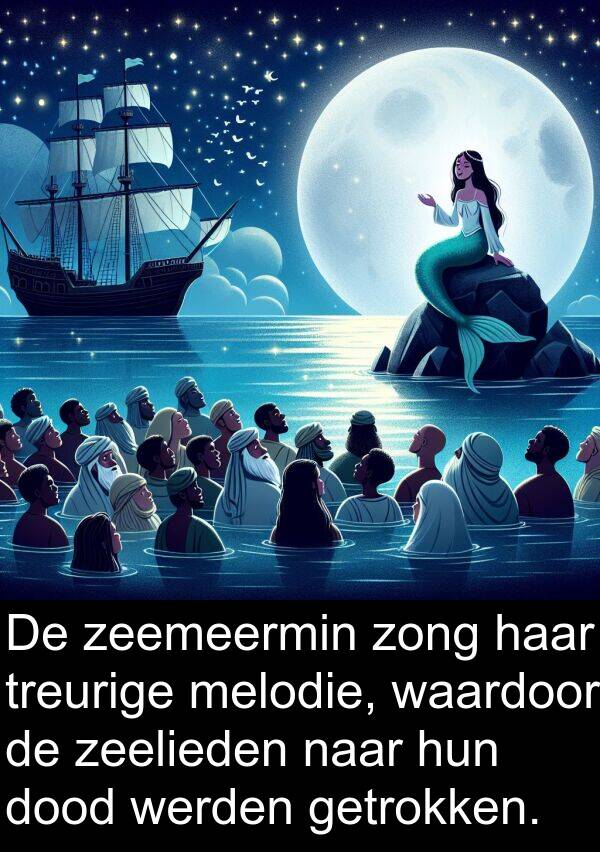 getrokken: De zeemeermin zong haar treurige melodie, waardoor de zeelieden naar hun dood werden getrokken.