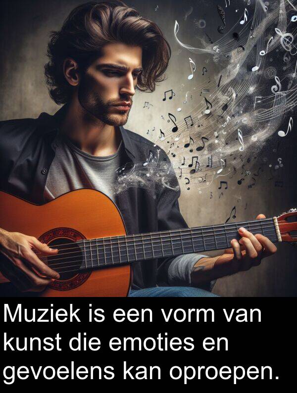 gevoelens: Muziek is een vorm van kunst die emoties en gevoelens kan oproepen.