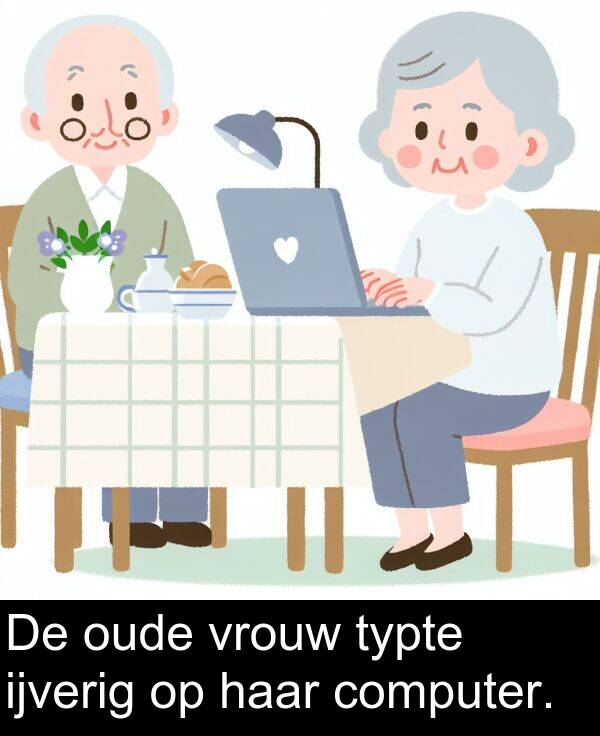 vrouw: De oude vrouw typte ijverig op haar computer.