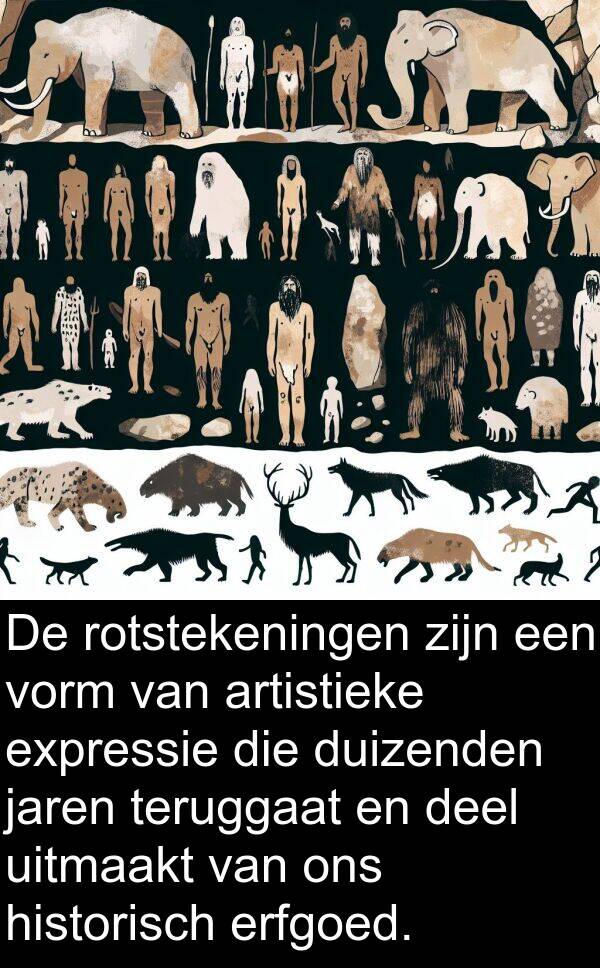 duizenden: De rotstekeningen zijn een vorm van artistieke expressie die duizenden jaren teruggaat en deel uitmaakt van ons historisch erfgoed.