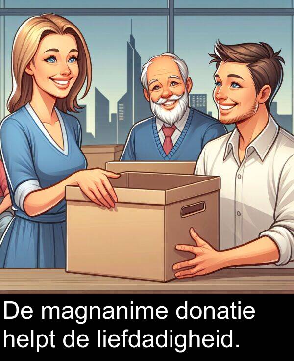 donatie: De magnanime donatie helpt de liefdadigheid.