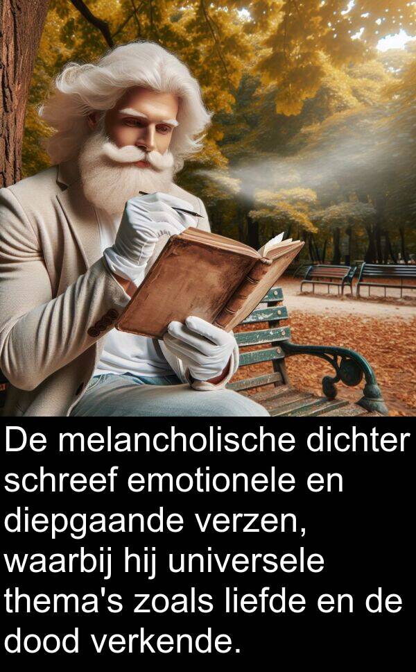 liefde: De melancholische dichter schreef emotionele en diepgaande verzen, waarbij hij universele thema's zoals liefde en de dood verkende.