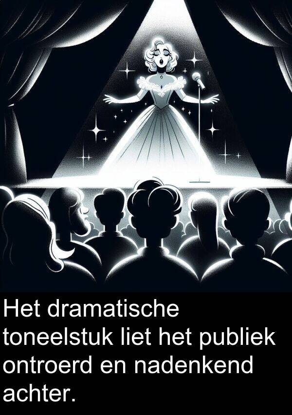 dramatische: Het dramatische toneelstuk liet het publiek ontroerd en nadenkend achter.