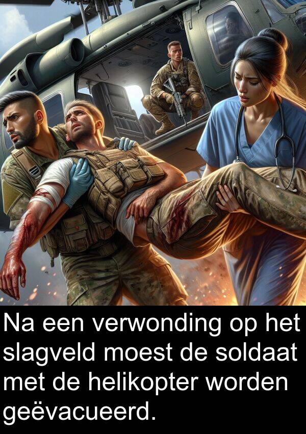 slagveld: Na een verwonding op het slagveld moest de soldaat met de helikopter worden geëvacueerd.