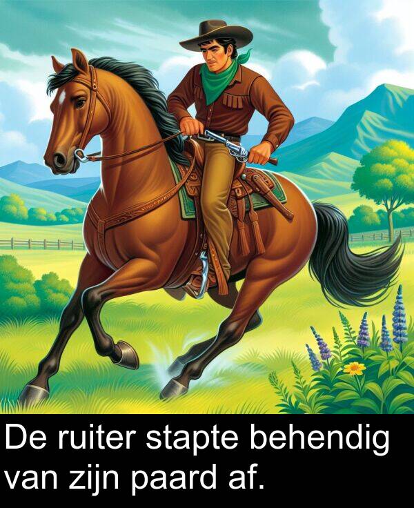 zijn: De ruiter stapte behendig van zijn paard af.