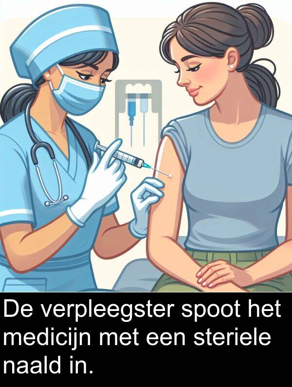 steriele: De verpleegster spoot het medicijn met een steriele naald in.