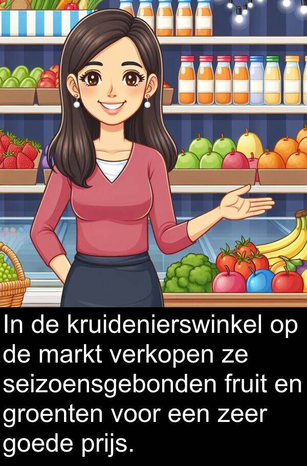 groenten: In de kruidenierswinkel op de markt verkopen ze seizoensgebonden fruit en groenten voor een zeer goede prijs.