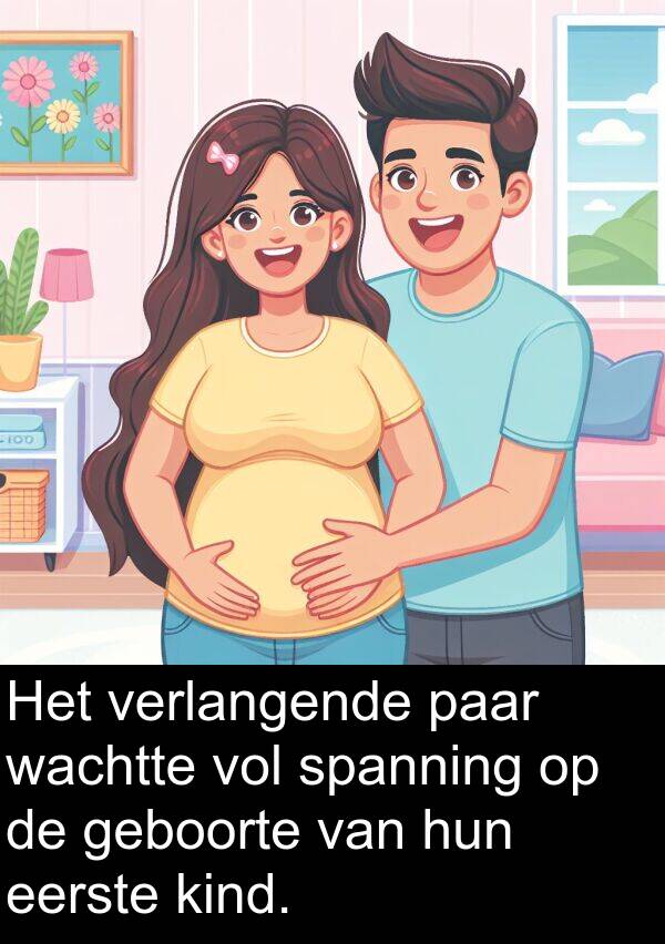 kind: Het verlangende paar wachtte vol spanning op de geboorte van hun eerste kind.