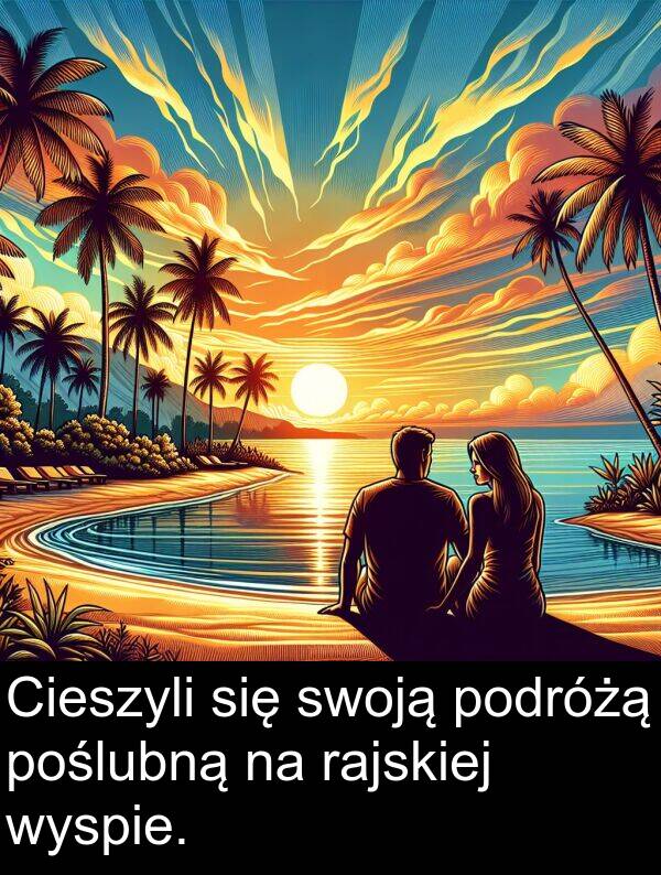 poślubną: Cieszyli się swoją podróżą poślubną na rajskiej wyspie.
