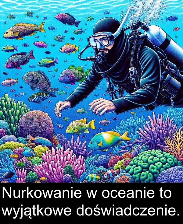wyjątkowe: Nurkowanie w oceanie to wyjątkowe doświadczenie.
