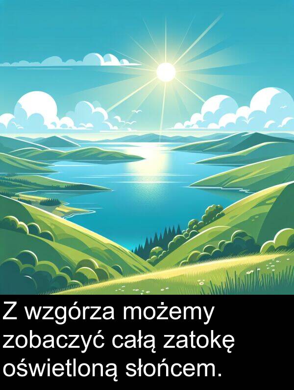 zobaczyć: Z wzgórza możemy zobaczyć całą zatokę oświetloną słońcem.