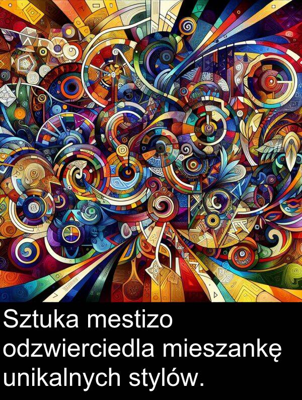 mestizo: Sztuka mestizo odzwierciedla mieszankę unikalnych stylów.