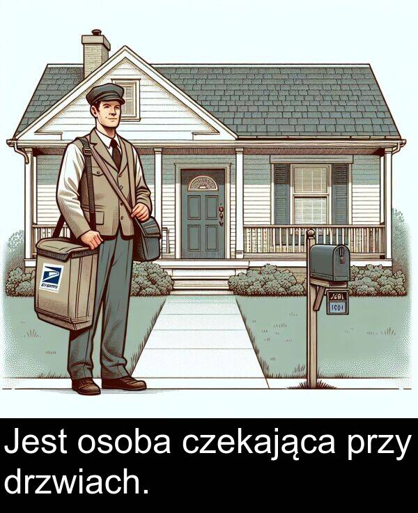 przy: Jest osoba czekająca przy drzwiach.